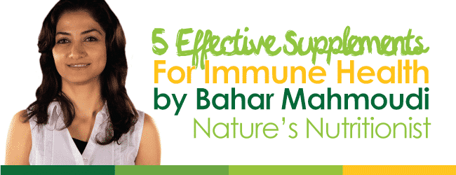 5-Effective-Supplements-for-Immune-Health---Bahar-Mahmoudi---Nature's-Emporium