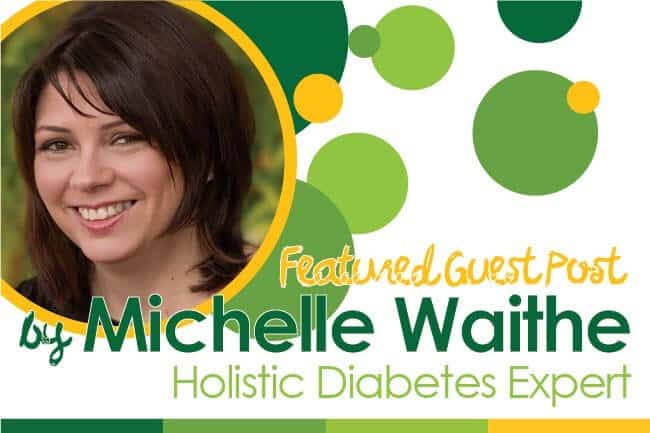 3-Things-Sabotaging-Your-Blood-Sugar-Control-Michelle-Waithe-Diabetes-Expert